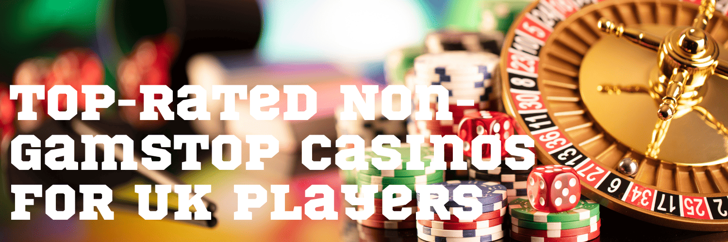Discover British Casinos Not on GamStop
