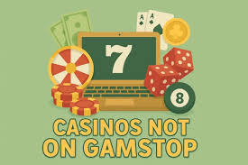 Exploring Casinos That Don't Use GamStop Your Guide to Non-Restricted Gambling