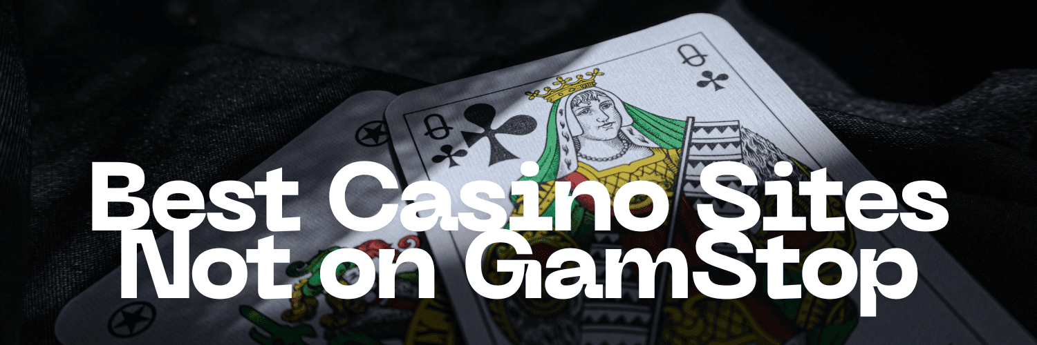Exploring Gambling Sites Not Under GamStop A Comprehensive Guide