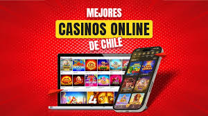 Los Mejores Casinos Online de Chile para Disfrutar y Ganar