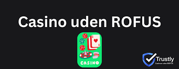 Spil Trygt og Sikkert Casino Online Uden om Rufus Spil Trygt og Sikkert Casino Online Uden om Rufus