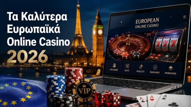 Online Casinos στην Ευρώπη Ο Απόλυτος Οδηγός για Παίκτες